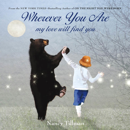Wherever You Are: My Love Will Find You Book